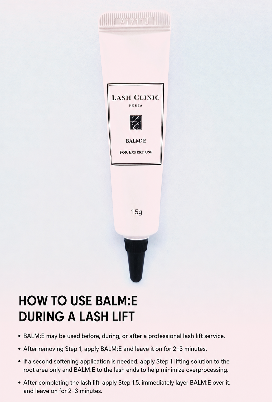 Lash Clinic Korea BALM:E 15g damage control lash lift balm with step-by-step application guide for lash lift services.