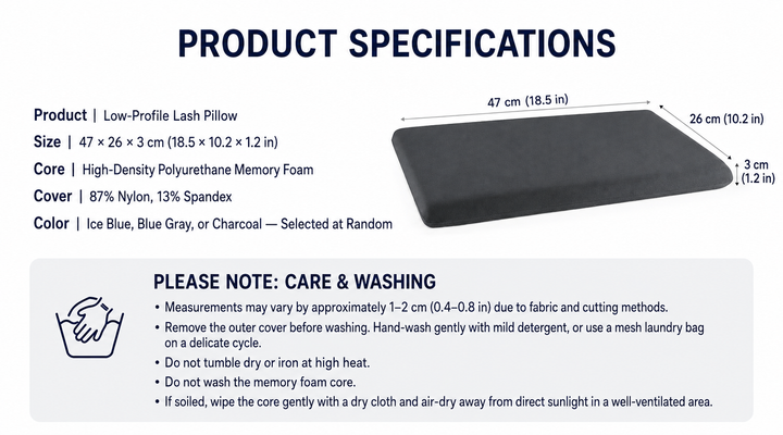 Low-profile lash pillow specification chart showing 47 × 26 × 3 cm dimensions, materials, assorted colors, and care.
